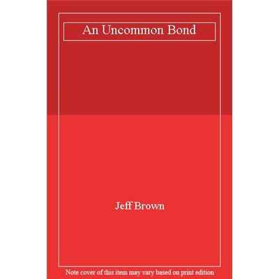 An Uncommon Bond - [Livre en VO]