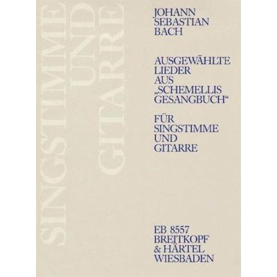 Partitions classique EDITION BREITKOPF BACH J.S. - AUSGEW. LIEDER A. SCHEMELLIS G - VOIX, GUITARE Voix solo et instruments