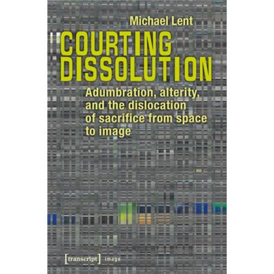 Courting Dissolution Adumbration Alterit