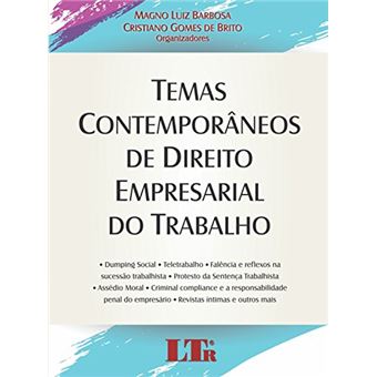 Temas Contemporâneos De Direito Empresarial Do Trabalho - 1