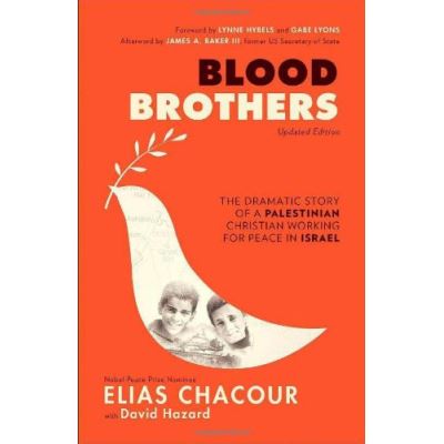 Blood Brothers: The Dramatic Story of a Palestinian Christian Working for Peace in Israel - [Version Originale]