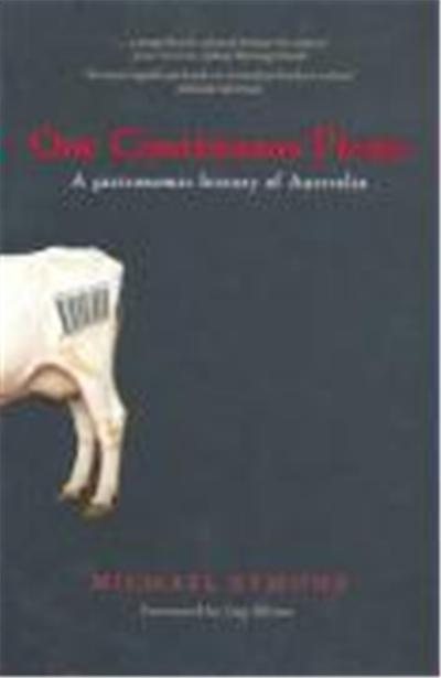 One Continuous Picnic: A Gastronomic History of Australian Eating