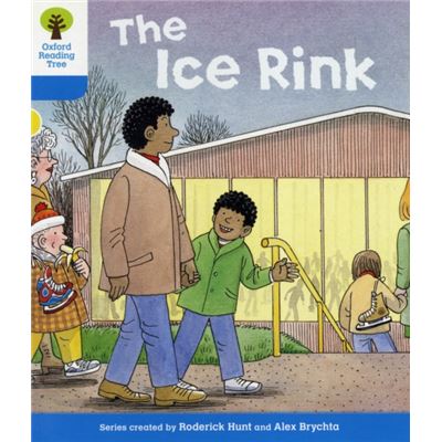 Oxford Reading Tree: Level 3: First Sentences: The Ice Rink (Ort First Sentences) (Paperback)