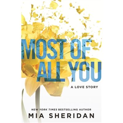 Most Of All You