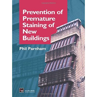 Prevention of Premature Staining of New Buildings