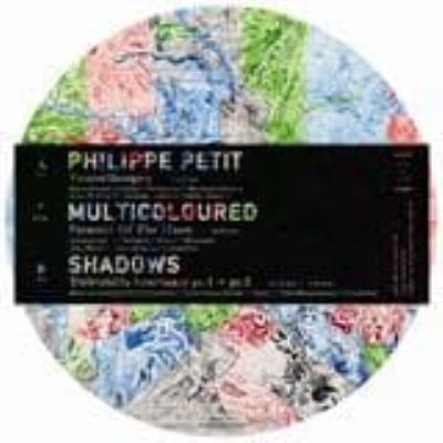 Multicoloured Shadows (Pd) - Petit, Philippe