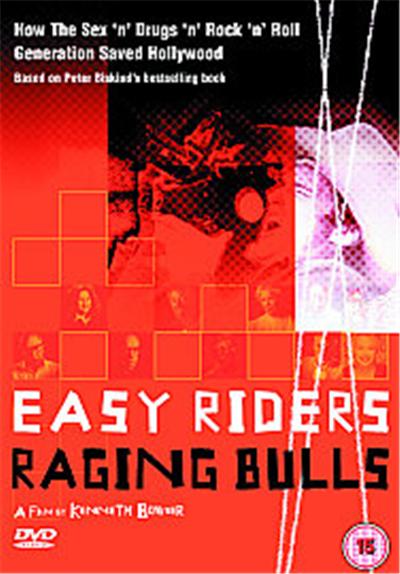 Easy Riders, Raging Bulls