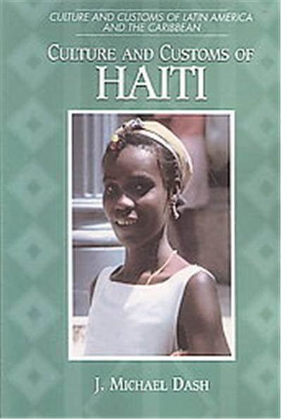 Culture and Customs of Haiti, Culture and Customs of Latin America and the Caribbean