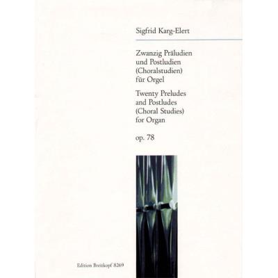 Partitions classique EDITION BREITKOPF KARG-ELERT SIGFRID - 20 PRELUDES AND POSTLUDES OP. 78 - ORGAN Orgue