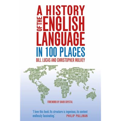 A History Of The English Language In 100 Places (Hardcover)