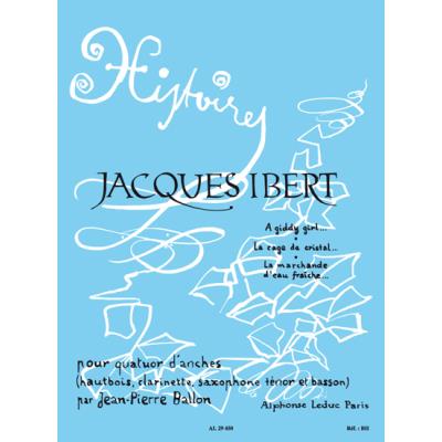 Partitions classique LEDUC IBERT JACQUES - HISTOIRES POUR QUATUOR D'ANCHES VOL.1 - ENSEMBLE VENT Ensemble vents