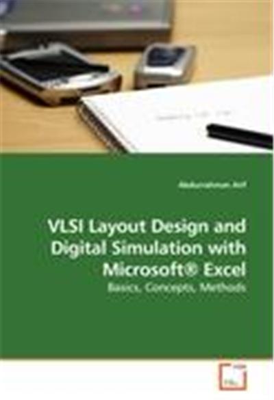 Vlsi Layout Design and Digital Simulation With Microsoft Excel