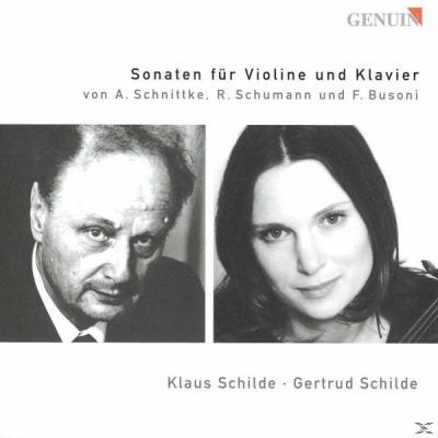 Schnittke, Schumann, Busoni: Sonaten für violine und klavier