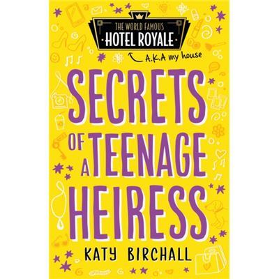 Secrets Of A Teenage Heiress