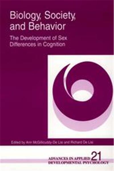 Biology, Society, and Behavior, Advances in Applied Developmental Psychology (1993), V. 21.