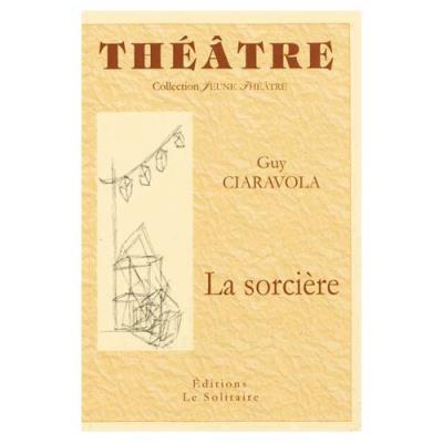 La Sorcière Guy Ciaravola