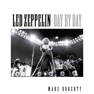 Led Zeppelin Day By Day