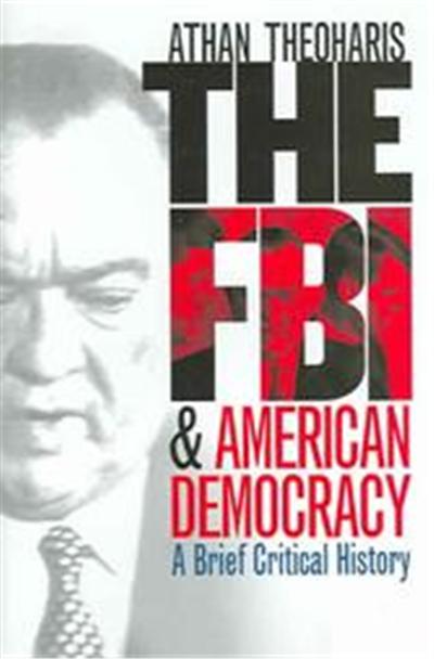 The FBI & American Democracy