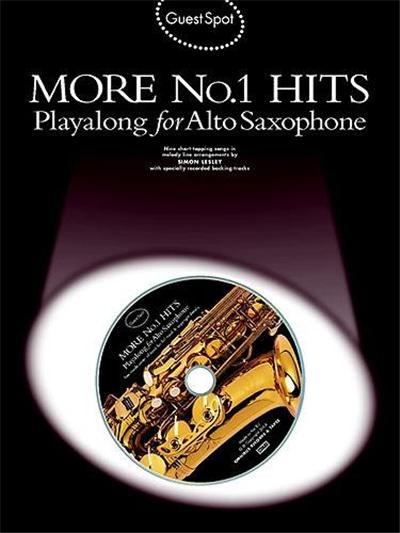 Guest Spot: More No.1 Hits Playalong For Alto Saxophone + Cd