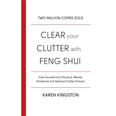 Clear Your Clutter With Feng Shui B