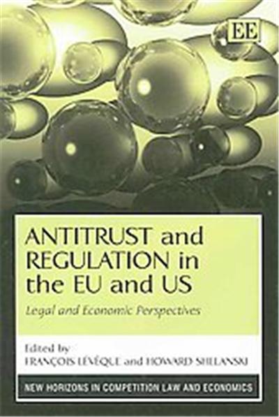 Antitrust And Regulation In The EU And US