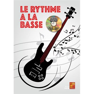 Le rythme à la basse - 1 Livre + 1 Disque (Audios/Vidéos)
