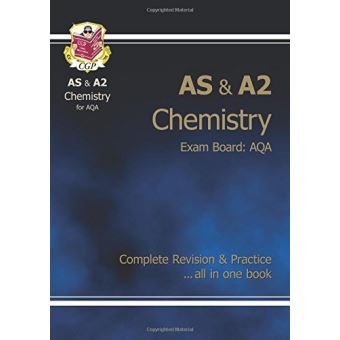 AS/A2 Level Chemistry AQA Complete Revision & Practice for exams until 2016 only - 1