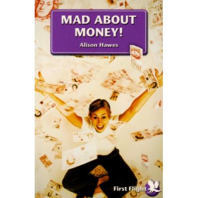 Mad About Money!: Level 2 (First Flight)