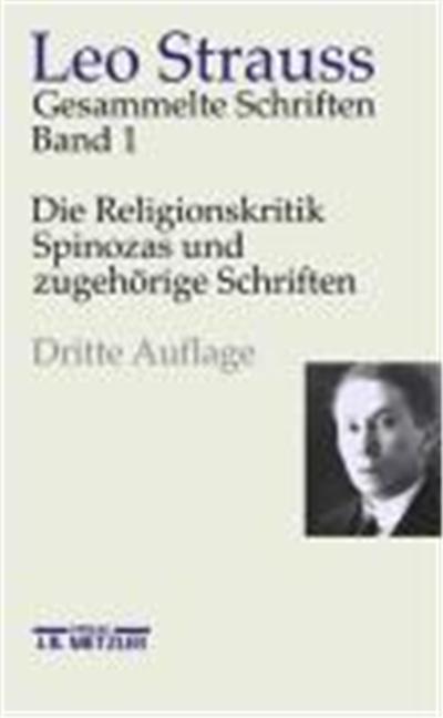 Die Religionskritik Spinozas und zugehörige Schriften