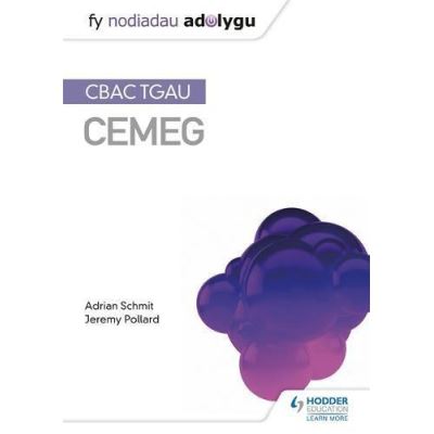 Fy Nodiadau Adolygu: CBAC TGAU Cemeg (My Revision Notes: WJEC GCSE Chemistry, Welsh-language Edition) - [Version Originale]
