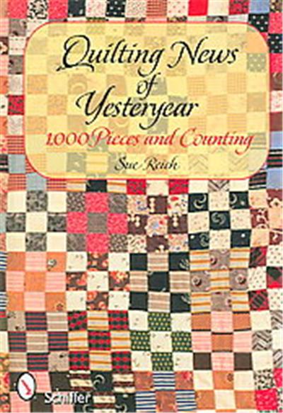 Quilting News of Yesteryear