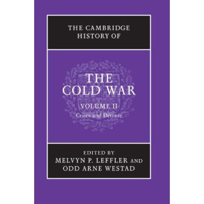 The Cambridge History of the Cold War: Volume 2 - [Version Originale]