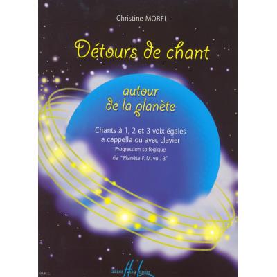 Méthodes et pédagogie LEMOINE MOREL CHRISTINE - DÉTOURS DE CHANT Formation musicale - solfège