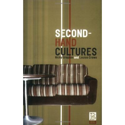 Second-Hand Cultures, Materializing Culture Series
