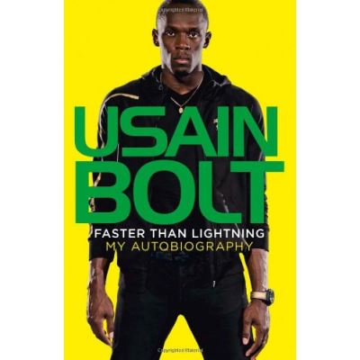 Faster than Lightning: My Autobiography Bolt, Usain - cartonné - Bolt 