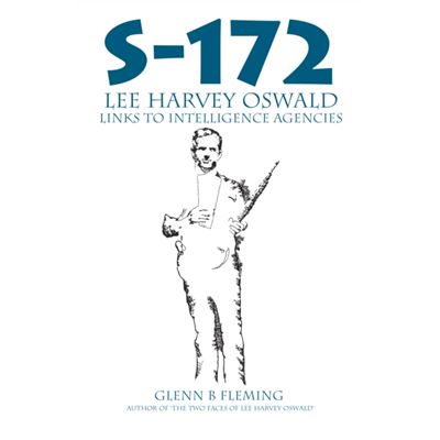 S-172 Lee Harvey Oswalds Links To Inteli (Paperback)