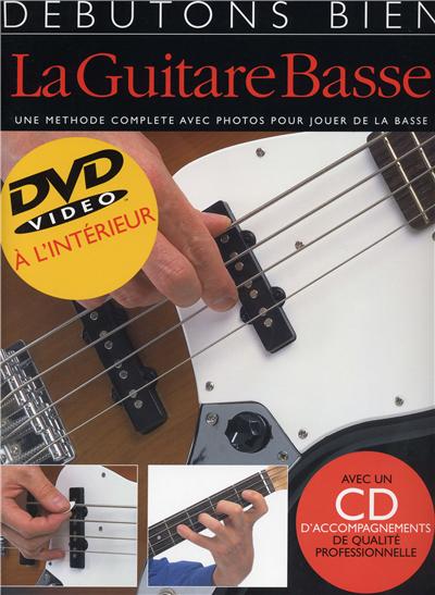 DEBUTONS BIEN LA BASSE TAB +DVD+CD