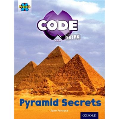 Project X Code Extra: Purple Book Band, Oxford Level 8: Pyramid Peril: Pyramid Secrets (Paperback)