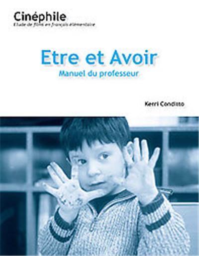 Etre Et Avoir Manuel Du Professeur, Cinephile: Etude De Films En Francais Elementaire