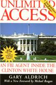 Unlimited Access - An FBI Agent inside the Clinton White House - Paperback - 1998 - 1