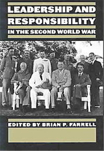Leadership and Responsibility in the Second World War