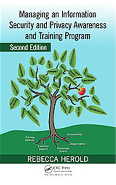 Managing an Information Security and Privacy Awareness and Training Program