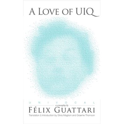 A Love Of Uiq (Univocal) (Paperback)