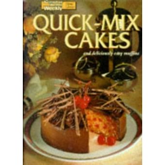 Quick-mix Cakes (""""Australian Women's Weekly"""" Home Library) - 1