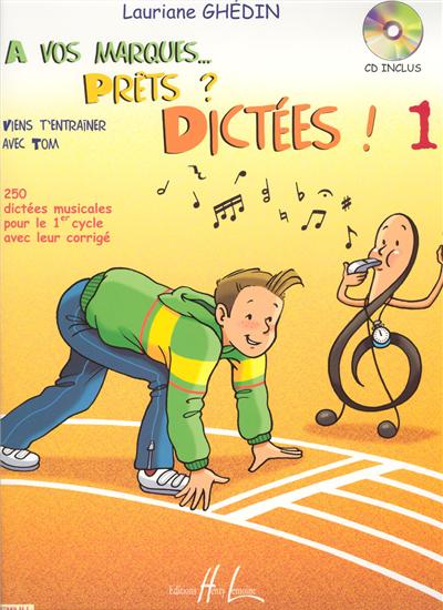 A VOS MARQUES.. PRETS ? DICTEES ! VOL 1+CD