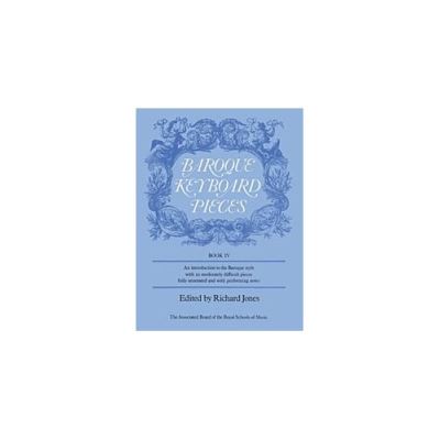 Partitions classique ABRSM Publishing JONES - BAROQUE KEYBOARD PIECES VOL.IV Clavecin