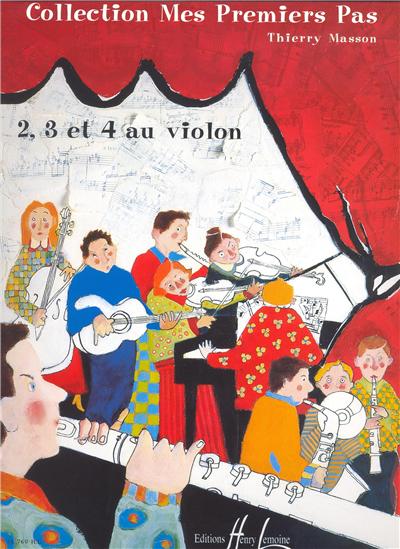 MES PREMIERS PAS - 2, 3,ET 4 AU VIOLON