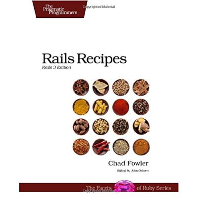 Rails Recipes: Rails 3 Edition