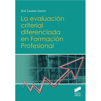 La Evaluación Criterial Diferenciada En Formación Profesional - 1