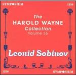 The Harold Wayne COLLECTION Vol. 36: Leonid Sobinov